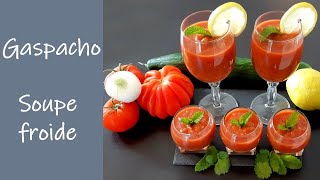 GASPACHO - SOUPE FROIDE