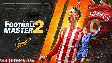 Football Master 2 - Official Launch Gameplay Android,ios
