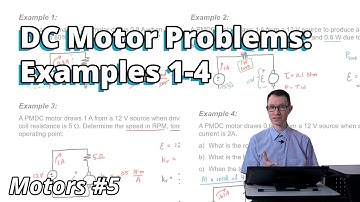 DC Motor Problems: Examples 1-4 (Motors #5)