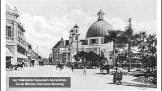 Kota Semarang Tempo Dulu _ Semarang Jaman Dulu