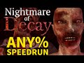 Nightmare of Decay Any% Normal Speedrun in 21:15