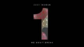 Zoot Woman - We Won&#39;t Break (Boris Dlugosch Les Visiteurs Remix)