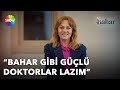 Aramıza hoş geldin Doktor Bahar! 🏥🩺 | Bahar 2. Bölüm