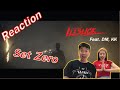 REACTION Part 1 L ILLSLICK Quot Set Zero Quot Feat DM KK L PREPHIM mp3