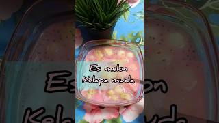 ide takjil,es melon kelapa muda #shorts