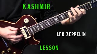 how to play Kashmir on guitar by Led Zeppelin | electric guitar lesson tutorial
