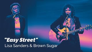 Lisa Sanders & Brown Sugar - Easy Street