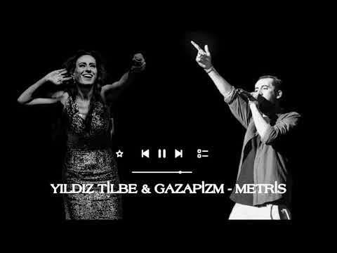 YILDIZ TİLBE & GAZAPİZM - METRİS  (MİX)