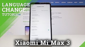 How to Change Language in Xiaomi Mi Max 3 - Update the Region