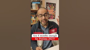Are 4 months enough for Prelims 2023?