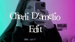Charli D amelio Edit Minor flash warning Have a good day