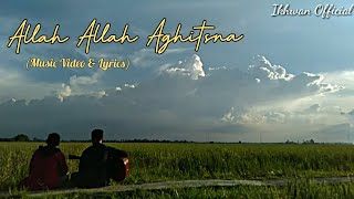 Allah Allah Aghitsna Cover By: Ikhwan Official