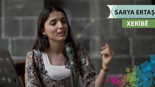 SARYA ERTAŞ - XERÎBÊ