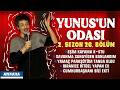 YUNUSUN ODASI - 2.SEZON 26. BÖLÜM | ANKARA