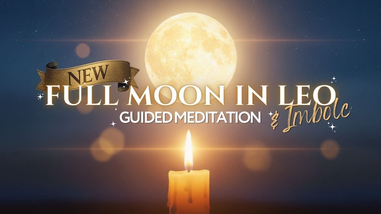 Управляемая медитация в полнолуние во Льве: пробуждение уверенности, креативности и внутреннего о...