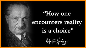 Insightful Quotes By Martin Heidegger | Martin Heidegger Quotes