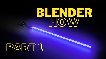 How to make a lightsaber in blender (part 1)