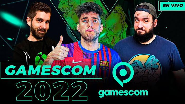🔴 GAMESCOM 2022 OPENING NIGHT LIVE 🔥 Con @SemonsChannel   y Héctor 🎯 EN DIRECTO
