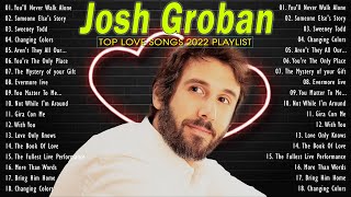 Josh Groban Best Songs Of Playlist 2022 💕 Josh Groban Greatest Hits Full Album 2022 VOL.4 by lovely music 729 views 1 year ago 1 hour, 15 minutes