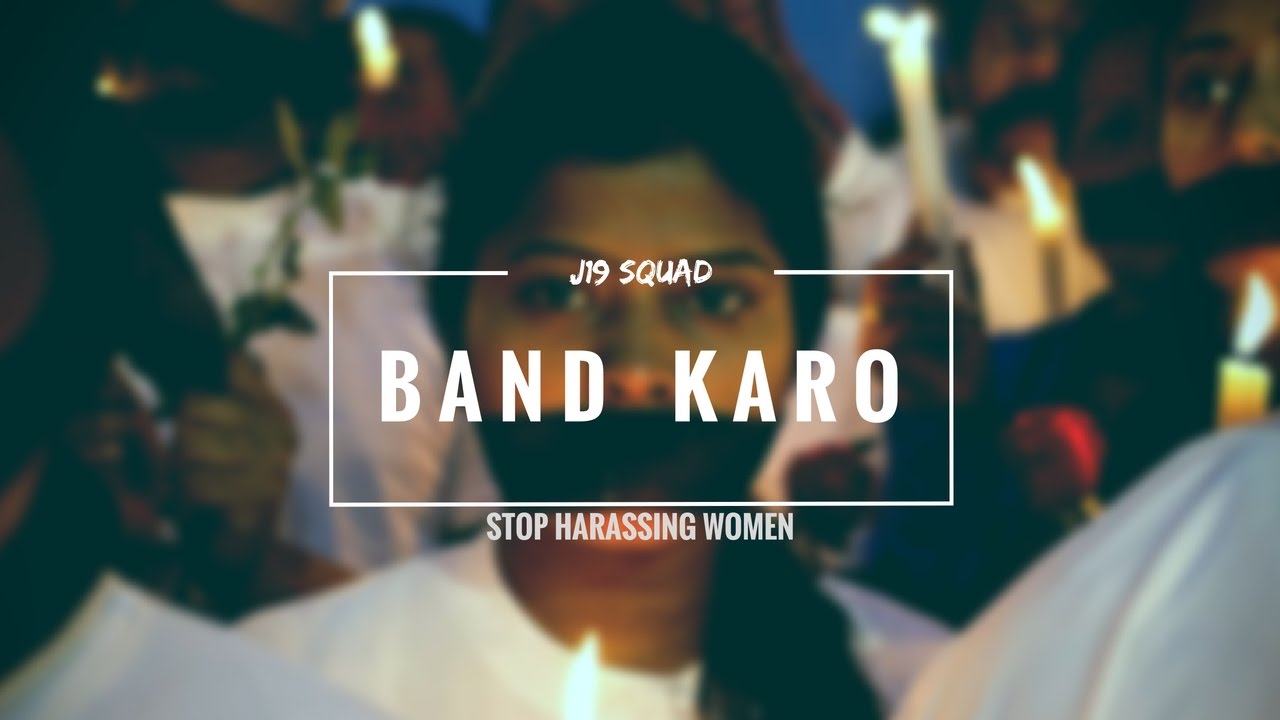 J19 Squad | Band Karo | RAPE PROTEST ANTHEM | Hindi Rap Song Against Rape 2020 | STOP RAPES IN INDIA