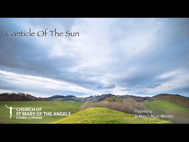 Cantus Mundi: Canticle of the Sun (The Heavens Are Telling The