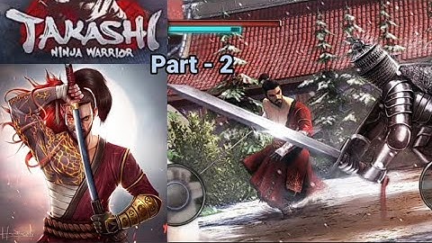 Takashi Ninja Warrior || Gameplay  Part 2