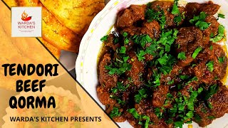 Tendori Beef Qorma Eid Special Recipe By Warda S Kitchen