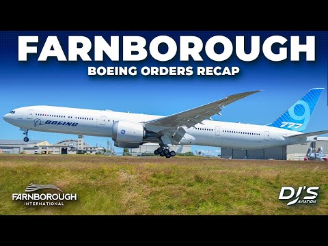 BOEING ORDERS At FARNBOROUGH AIRSHOW