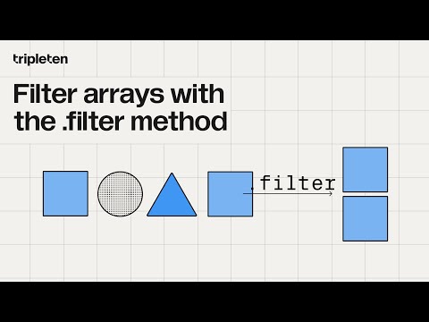 Filter Arrays with the .filter Method.