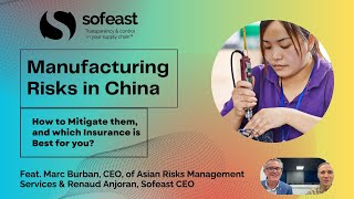 Manufacturing Risks in China: How to Mitigate them, and which Insurance is Best for you?
