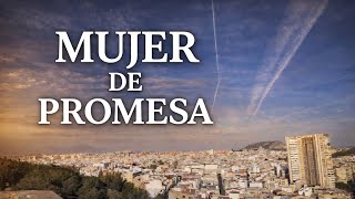 Mujer de Promesa🔥 | Recibe Tu Milagro Hoy (Alabanza Profética)