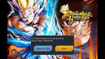 dragon ball legends communication error
