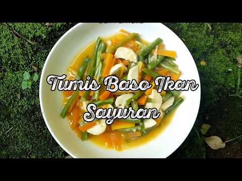 resep-tumis-bakso-ikan-sayuran-ala-masakan-rumahan
