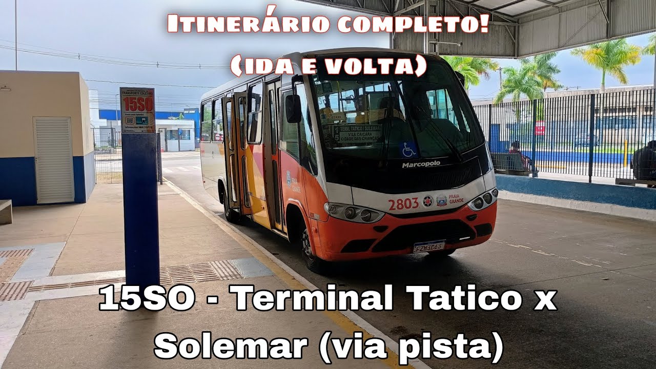 Linha 15 - Terminal Tatico x Solemar (via pista)