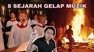 8 Sejarah Gelap Muzik