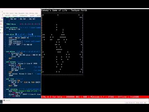 Conway's Game of Life - running in Tachyon Forth serial terminal at 2M baud