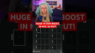 Get a HUGE +8 OVR BOOST in NHL 26 HUT!