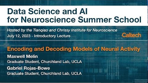 Day 3 - Introductory Lecture: Encoding and Decoding Models of Neural Activity