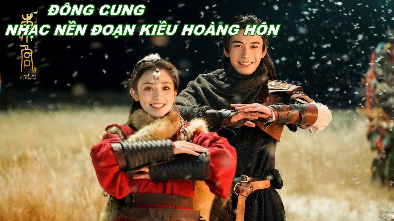OST Đông Cung Nhạc Nền Đoạn Kiều Hoàng Hôn_ Soundtrack Goodbye My Princess_Tà Tưa Góc