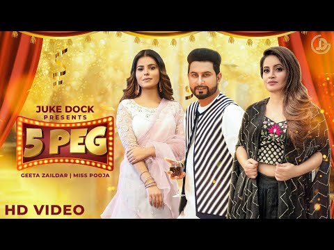 5 Peg - Geeta Zaildar Ft. Miss Pooja | Official Video | Jassi X | Juke Dock