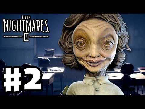 გიჟი მასწავლებელი ! ! ! ვთამაშობ little nightmares 2 \\ part #2|