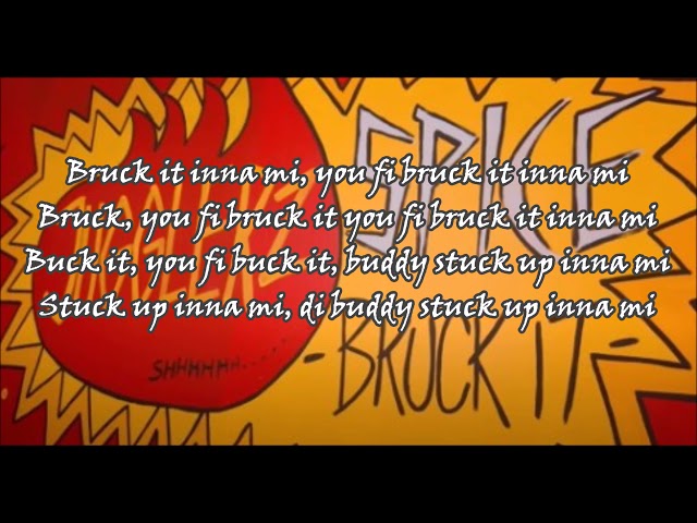 Bruck it (Lyrics)  -  Spice & Jugglerz class=