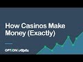 How Casinos Make Money (Exactly) - YouTube