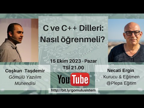 Necati Ergin ile C ve C++ Dilleri: Nasıl Öğrenmeli ? - Mühendislik Sohbetleri