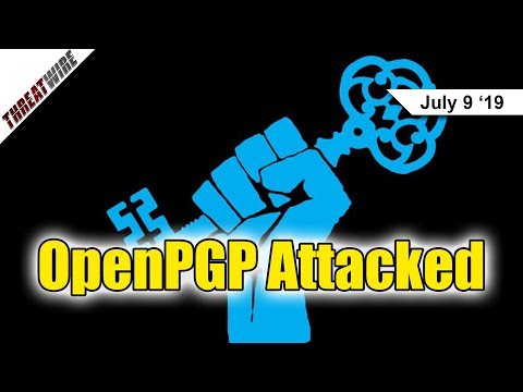 Big Problems for OpenPGP - ThreatWire