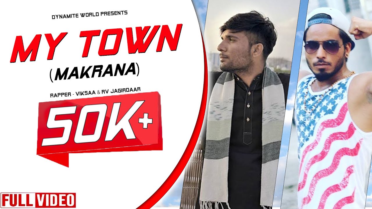MY TOWN Makrana Official Video  VikSaa ft jagirdar RV  Manish Mk Latest Rap Song 2018