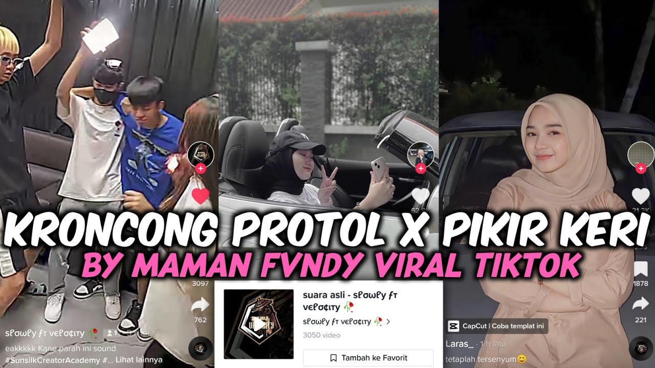 DJ KRONCONG PROTOL X PIKIR KERI BY MAMAN FVNDY VIRAL TIKTOK SLOWLY FT VELOCITY