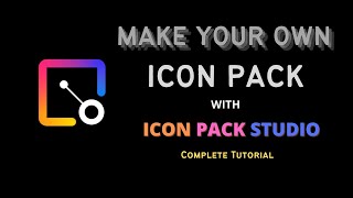 Icon Pack Studio - How to create your own Icon packs - Complete guide screenshot 2