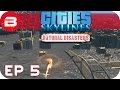 Cities Skylines Natural Disasters Gameplay - WORST DISASTER EVER! (Hard Scenario) #5