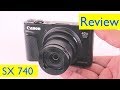 Canon SX 740 HS Review and 4K Zoom Video Test and Vlog Test